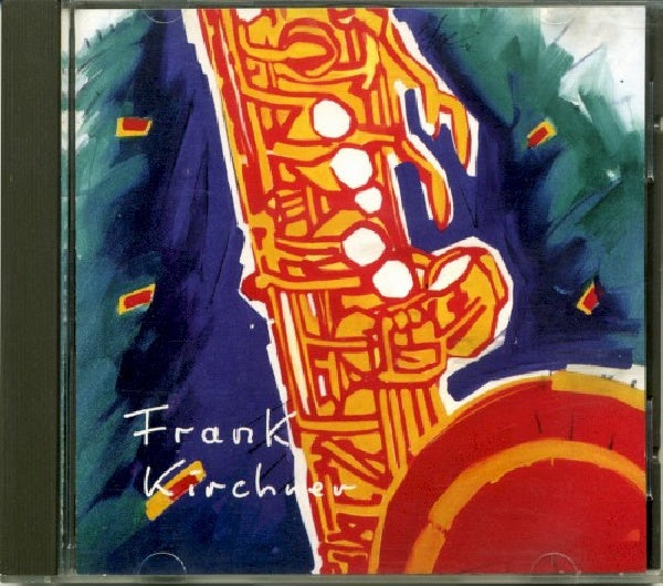 Frank Kirchner - Frank Kirchner (CD)