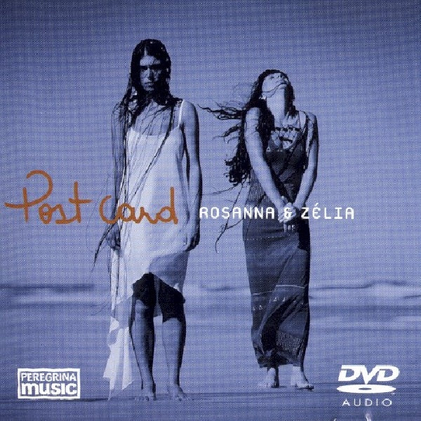 Rosanna & Zelia - Postcard (DVD movie) - Velvet Music