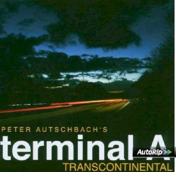 Autschbach's Terminal A - Transcontinental (CD) - Velvet Music