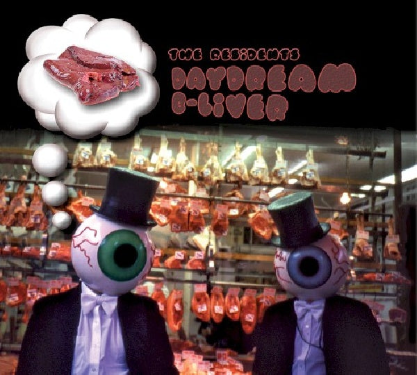 Residents - Daydream b-liver (CD)