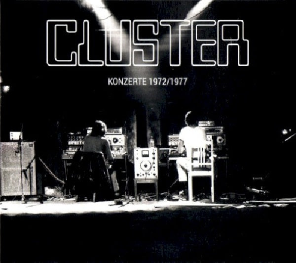Cluster - Konzerte 1972/1977 (CD)