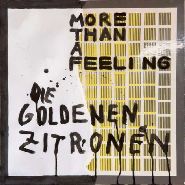 Goldenen Zitronen - More than a feeling (LP)