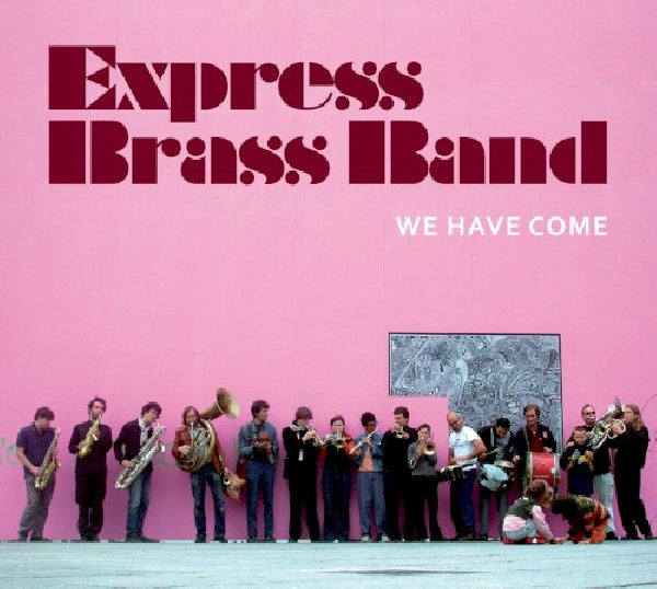 Express Brass Band - Nous sommes venus (CD)