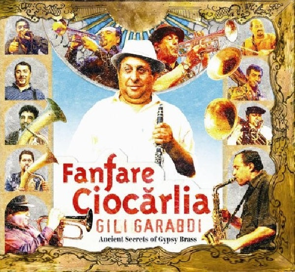 Fanfare Ciocarlia - Gili garabdi (CD) - Velvet Music