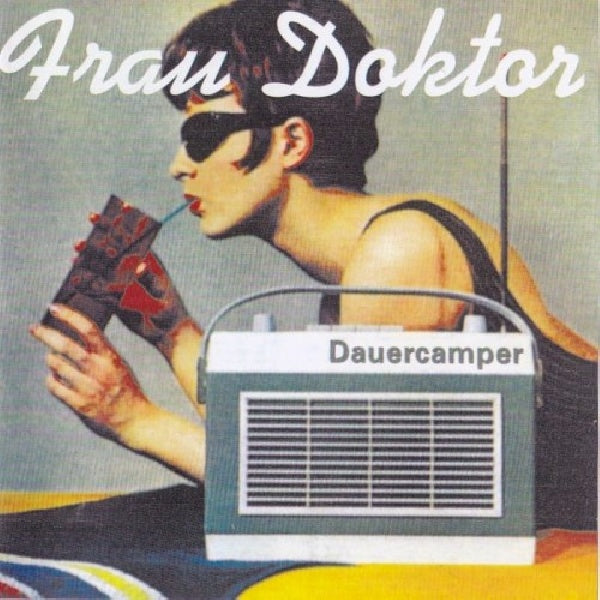 Frau Doktor - Dauercamper (CD) - Velvet Music