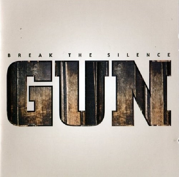 Gun - Break the silence (CD) - Velvet Music