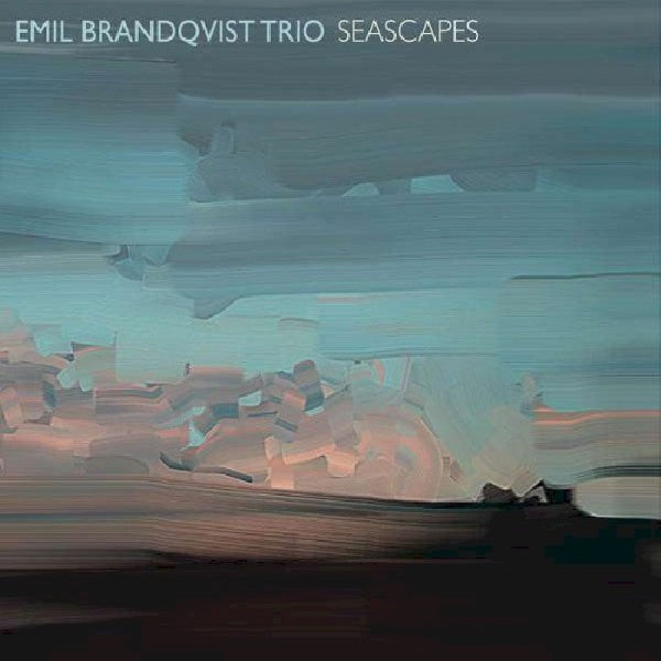 Emil Brandqvist -trio- - Seascapes (CD) - Velvet Music