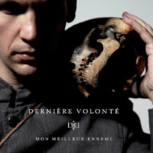 Derniere Volonte - Mon meilleur ennemi (CD)