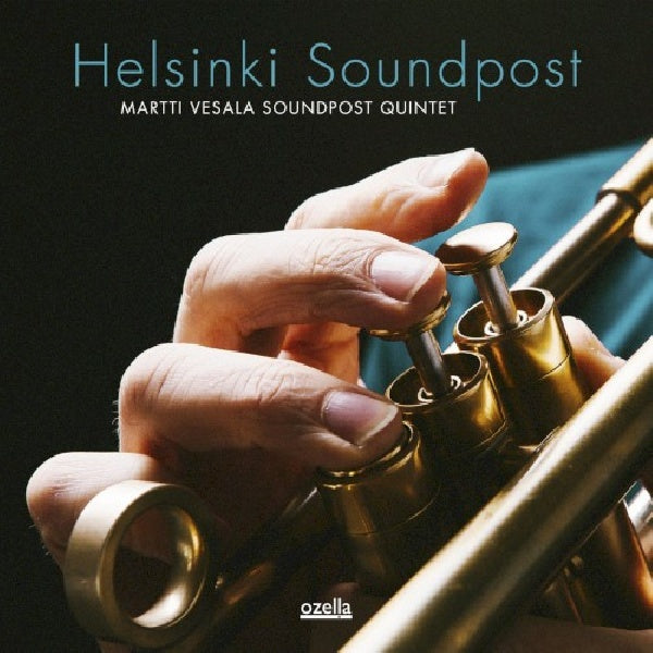 Martti Vesala & Soundpos - Helsinki soundpost (CD) - Velvet Music