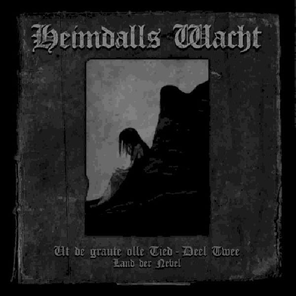 Heimdall's Watch - Land der nebel (CD)