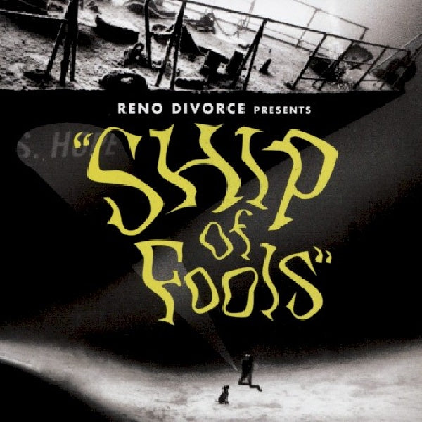 Reno Divorce - Ship of fools (CD) - Velvet Music