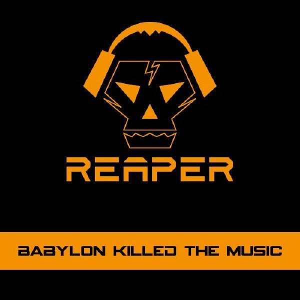 Reaper - Babylon killed the music (CD) - Velvet Music