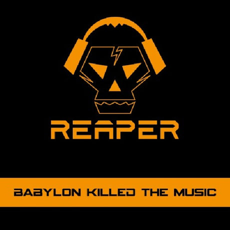 Reaper - Babylon killed the music (CD) - Velvet Music