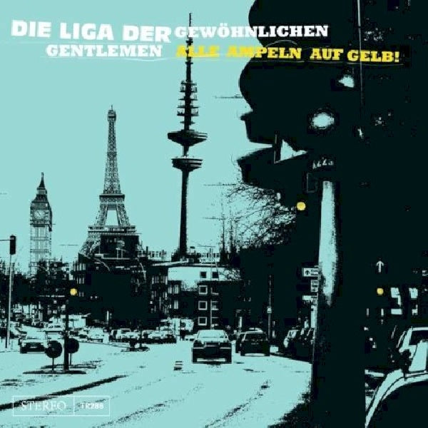 Liga Der Gewohnlichen Gentlemen - Alle ampeln auf gelb (LP)