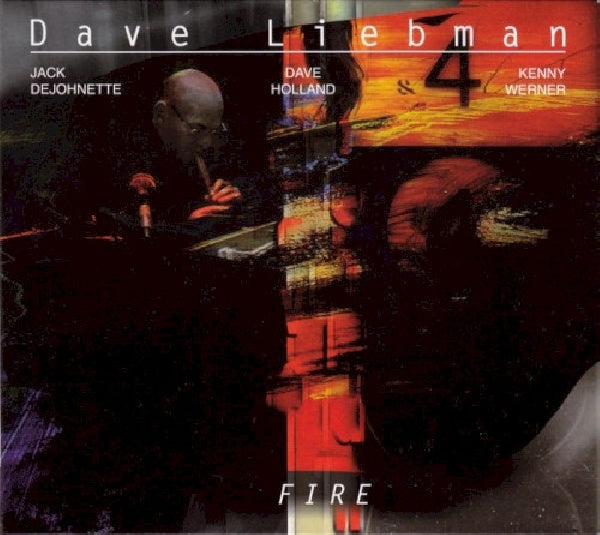 Dave Liebman - Fire (CD) - Velvet Music