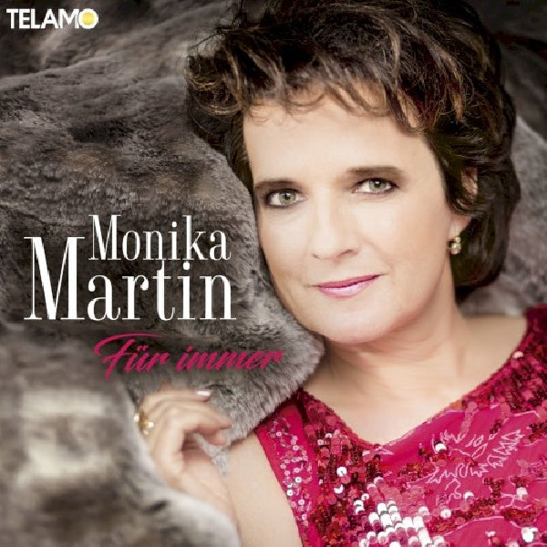 Monika Martin - Fuer immer (CD) - Velvet Music