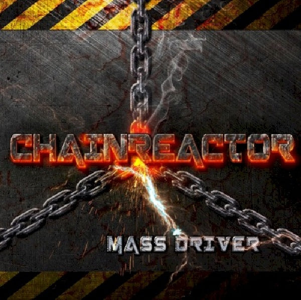 Chain reactor - Mass driver (CD)