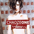 Chaoze One - Fame (CD) - Velvet Music