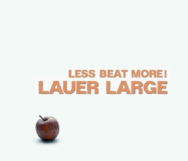 Lauer Large - Less Beat More! (CD d'occasion)
