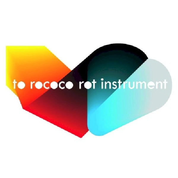 To Rococo Rot - Instrument (CD) - Velvet Music