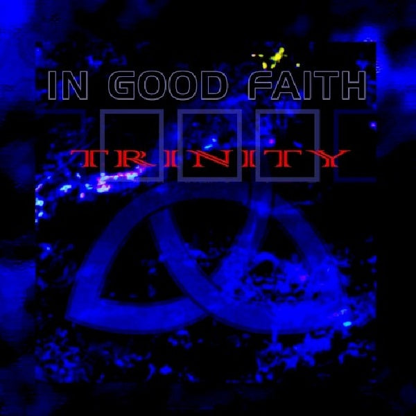In Good Faith - Trinity (CD) - Velvet Music
