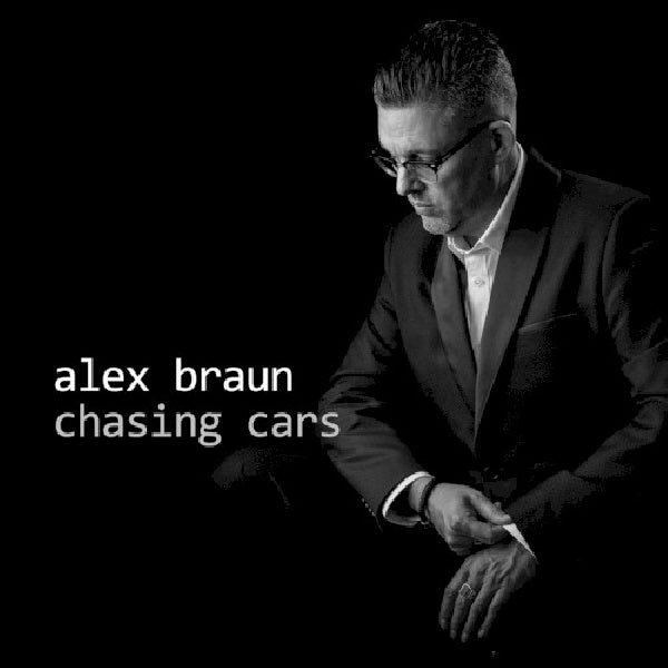 Alex Braun - Chasing cars (CD)