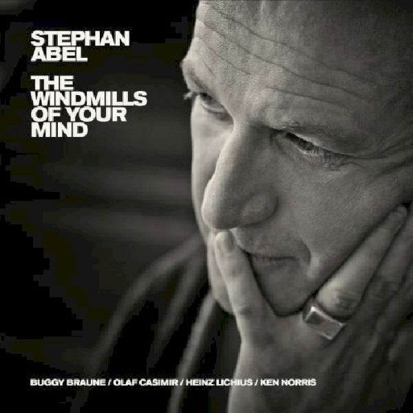 Stephan Abel - Windmills of your mind (CD)