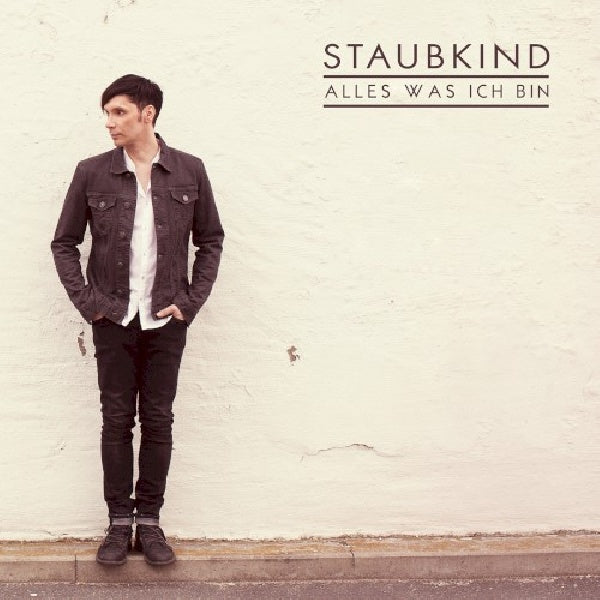 Staubkind - Alles was ich bin (CD) - Velvet Music