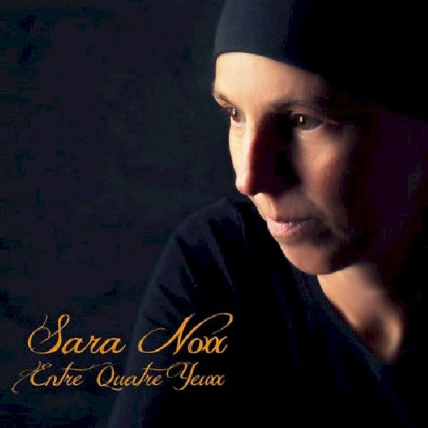 Sara Noxx - Entre quatre yeuxx (CD) - Velvet Music