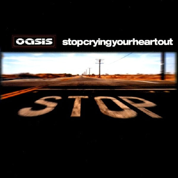 Oasis - Stop crying your heart ou (CD single)