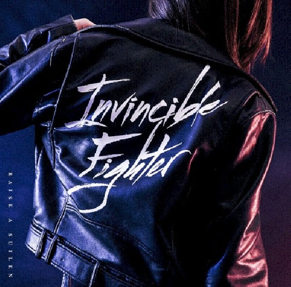 Raise A Suilen - Invincible fighter (CD)