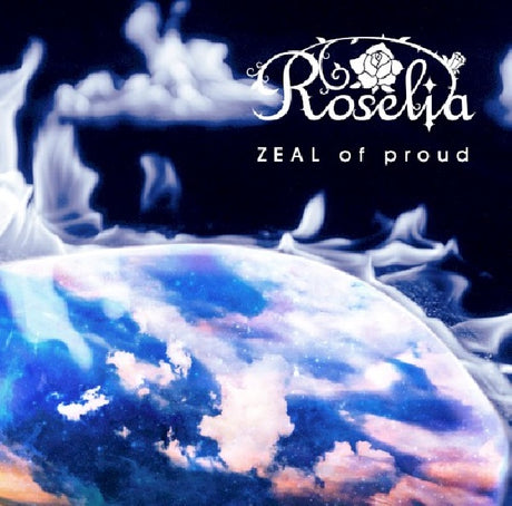 Roselia - Zeal of proud (CD) - Velvet Music