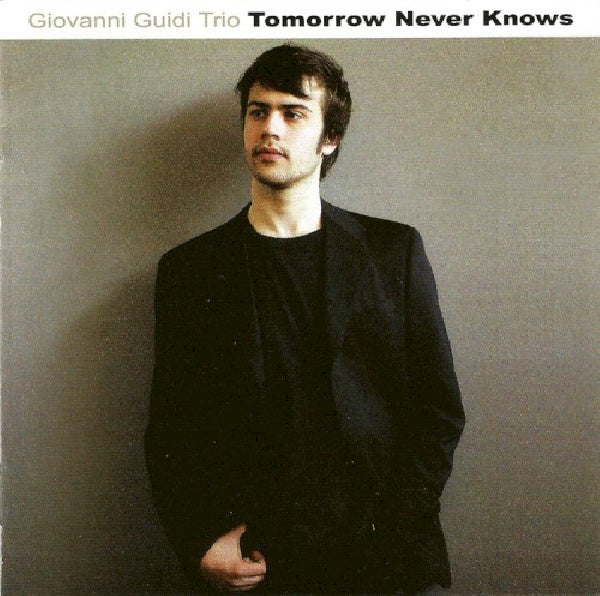 Giovanni Guidi - Tomorrow never knows (CD) - Velvet Music