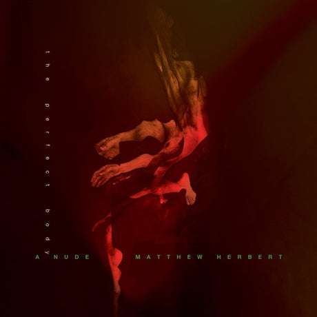 Matthew Herbert - A Nude (The Perfect Body) (CD) - Velvet Music