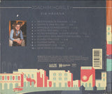 Joachim Horsley - Via Havana (CD)