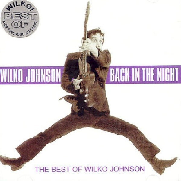 Wilko Johnson - Back in the night -best o (CD) - Velvet Music