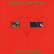 Kissing The Pink - What noise (CD) - Velvet Music