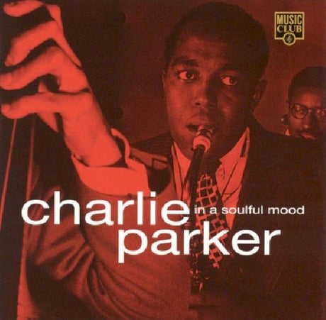 Charlie Parker - In a soulful mood (CD) - Velvet Music