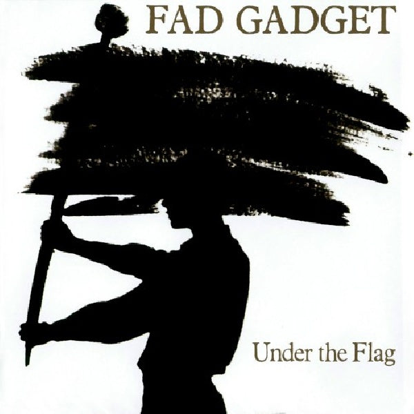 Fad Gadget - Under the flag (CD) - Velvet Music