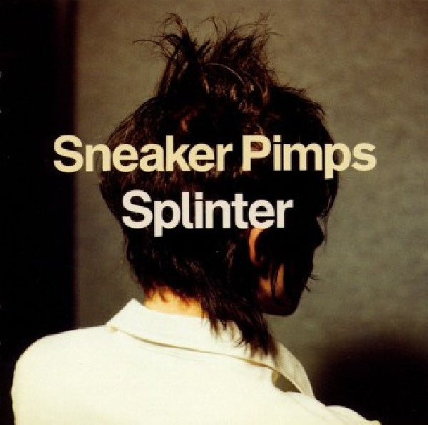 Sneaker Pimps - Splinter (LP) - Velvet Music