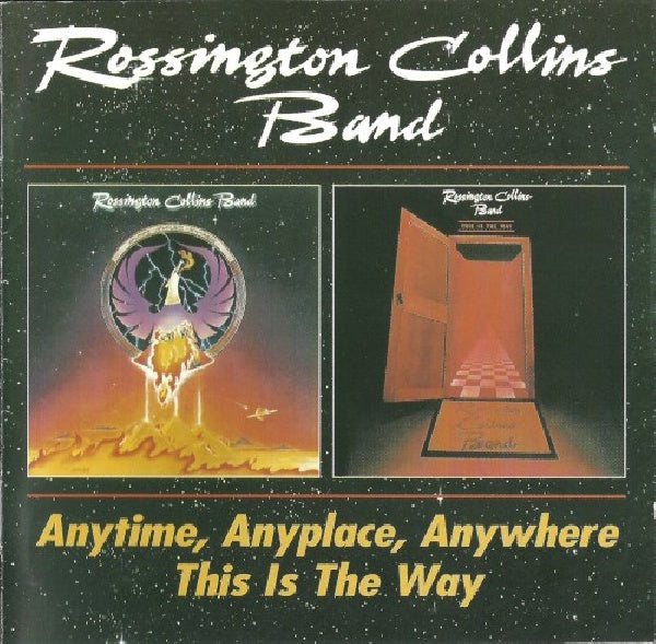 Rossington Collins Band - Anytime, anyplace../this is the way (CD) - Velvet Music
