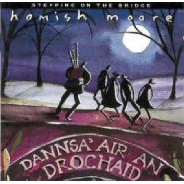 Hamish Moore - Stepping on the bridge (CD) - Velvet Music