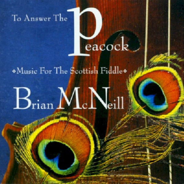 Brian Mcneill - To answer the peacock (CD) - Velvet Music