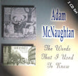 Adam Mcnaughtan - Words that i used to know (CD) - Velvet Music
