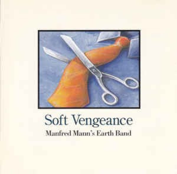 Manfred Mann's Earth Band - Soft vengeance (CD) - Velvet Music