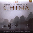 Heart Of The Dragon Ensem - Classical folk music from (CD) - Velvet Music