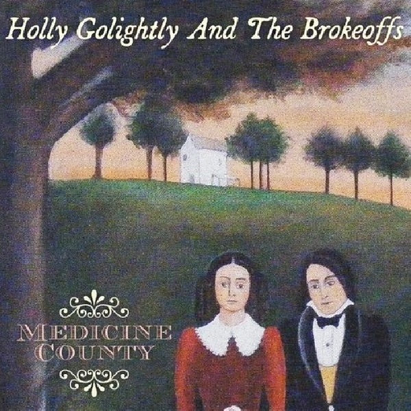 Holly Golightly - Medicine county (CD)