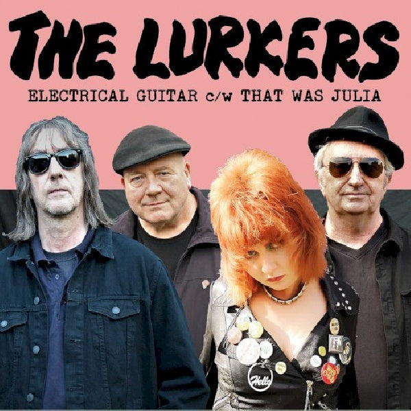 Lurkers - Electrical guitar/ that was julia (12-inch maxi-single) - Velvet Music