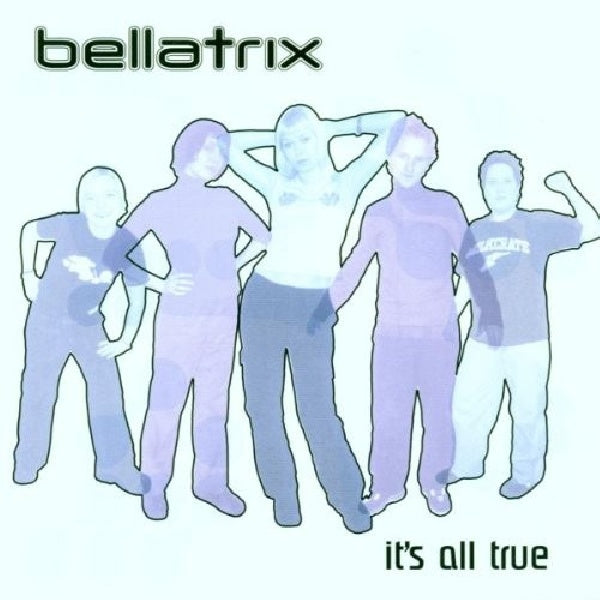 Bellatrix - C'est tout vrai (CD)