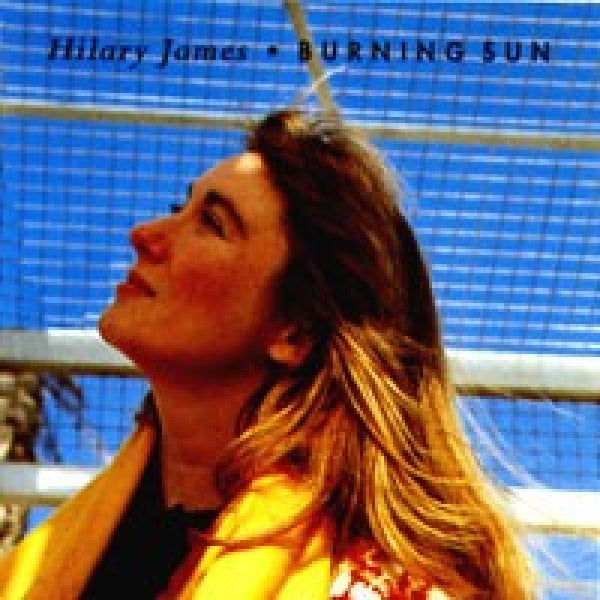 Hilary James - Burning sun (CD)